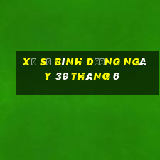 xổ số bình dương ngày 30 tháng 6