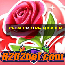 phỏm có tính qka ko