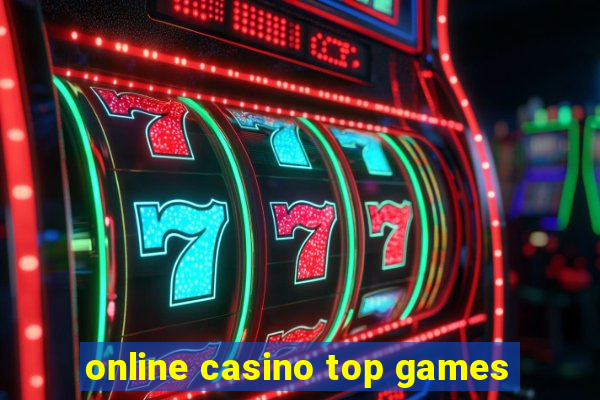 online casino top games