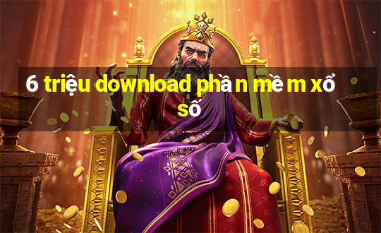 6 triệu download phần mềm xổ số