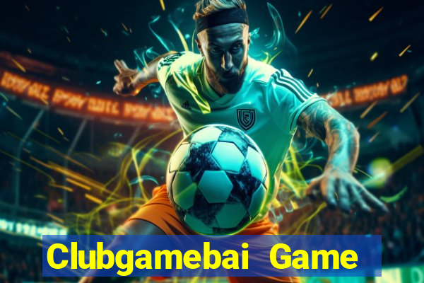 Clubgamebai Game The Bài Hay Nhất 2021