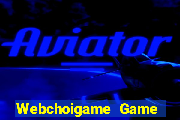 Webchoigame Game Bài Poker Đổi Thưởng