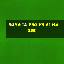 bóng đá psg vs al nassr