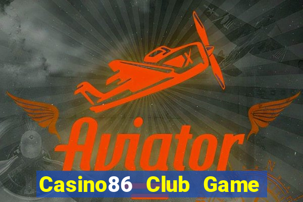 Casino86 Club Game Bài Zic