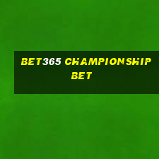 bet365 championship bet