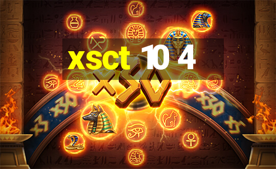 xsct 10 4