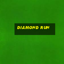 diamond run