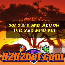 soi cầu xsmb siêu chính xác miễn phí