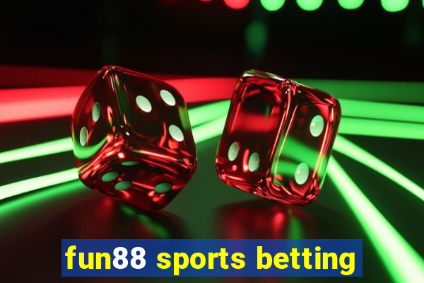 fun88 sports betting