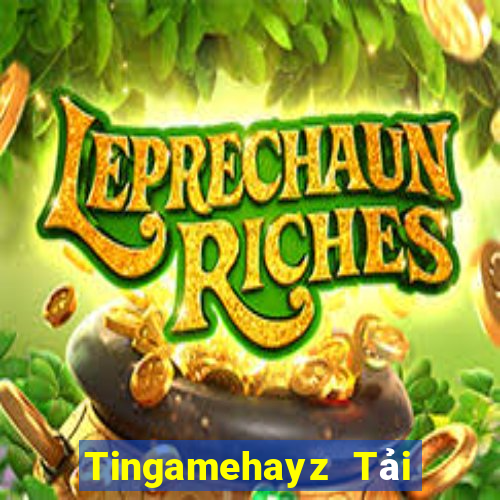 Tingamehayz Tải Game Bài Đổi Thưởng