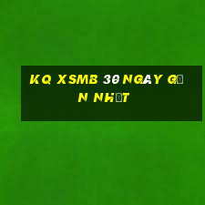 kq xsmb 30 ngày gần nhất