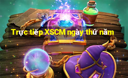 Trực tiếp XSCM ngày thứ năm