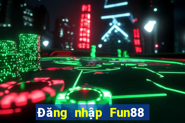 Đăng nhập Fun88 Jackpot Web