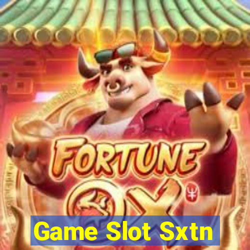 Game Slot Sxtn