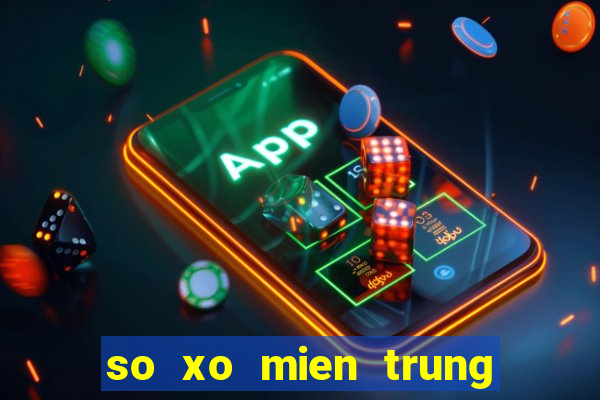 so xo mien trung thu 4 hang tuan