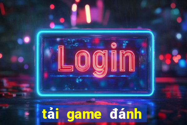 tải game đánh bài đổi tiền