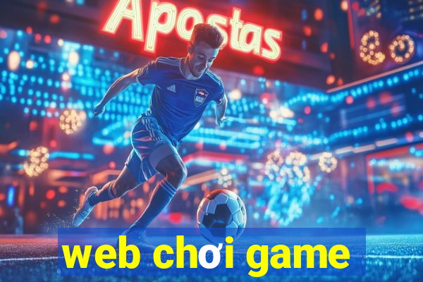 web chơi game