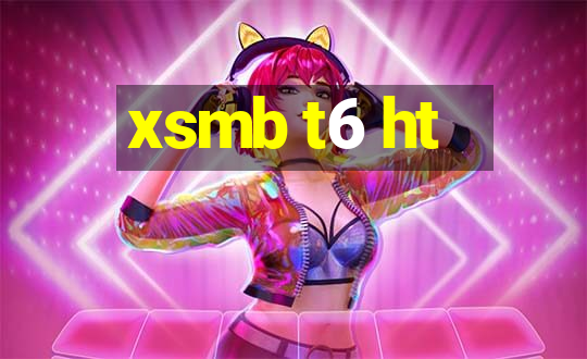 xsmb t6 ht