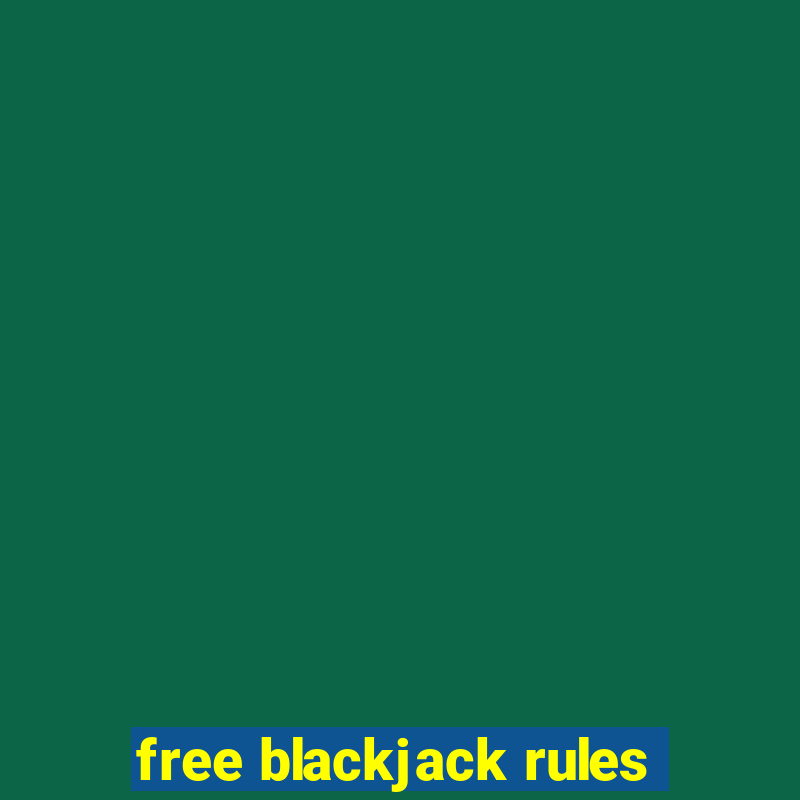 free blackjack rules