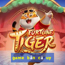 game bắn cá uy tín 2022