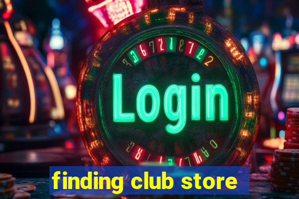 finding club store