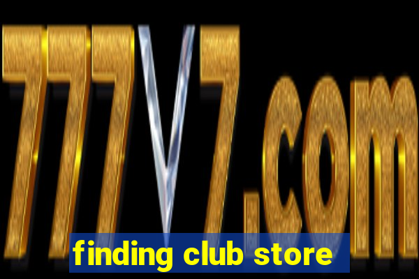 finding club store