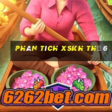 Phân tích XSKH Thứ 6