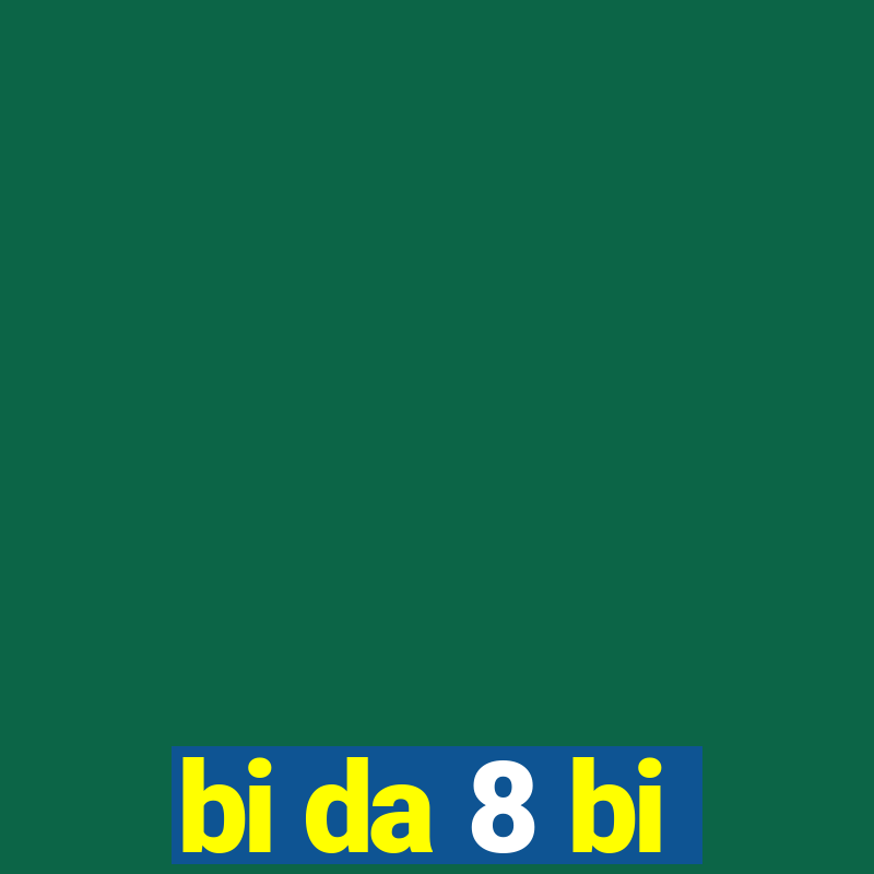 bi da 8 bi