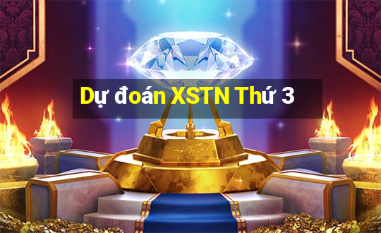 Dự đoán XSTN Thứ 3