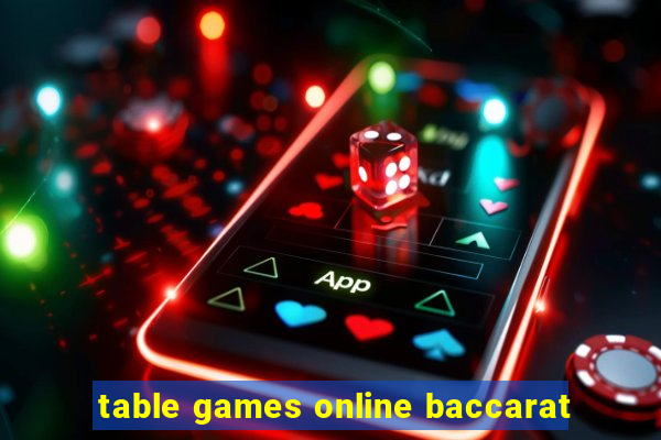 table games online baccarat