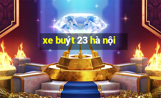 xe buýt 23 hà nội