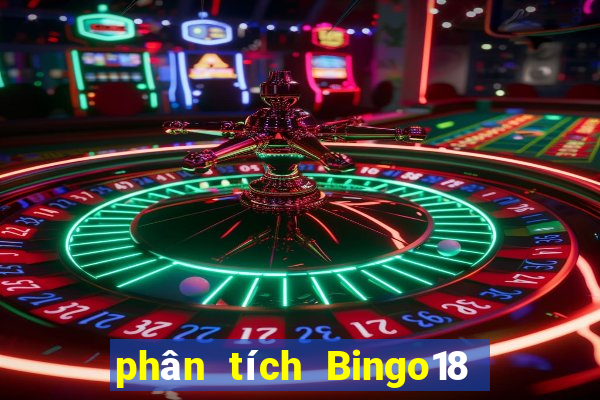 phân tích Bingo18 ngày 18