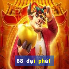 88 đại phát Đăng nhập