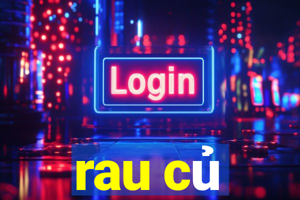 rau củ