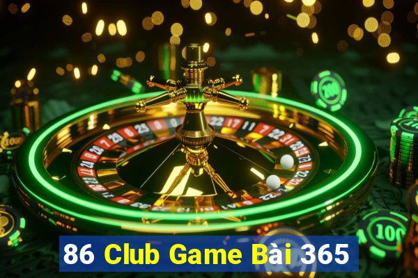 86 Club Game Bài 365