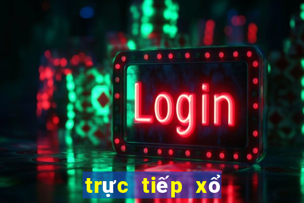 trực tiếp xổ số miền bắc trên kênh nào