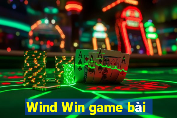 Wind Win game bài