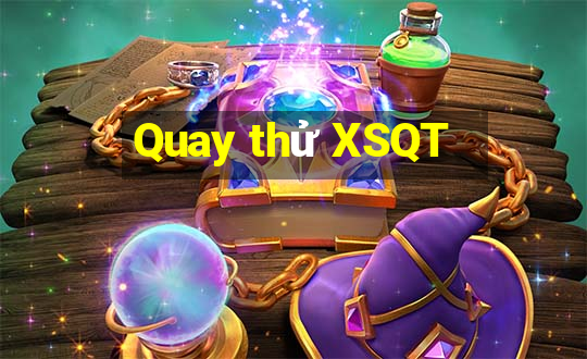 Quay thử XSQT