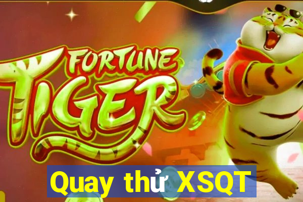 Quay thử XSQT