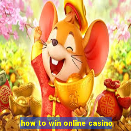 how to win online casino