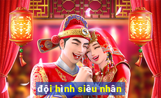 đội hình siêu nhân