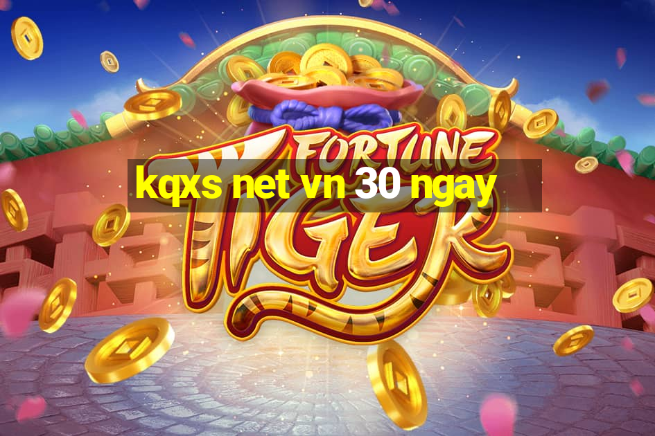 kqxs net vn 30 ngay