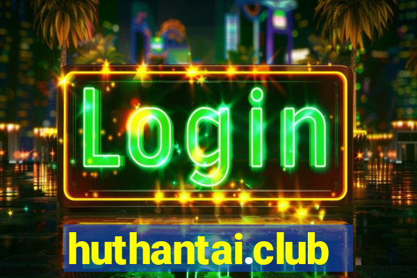 huthantai.club