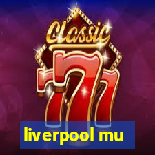 liverpool mu