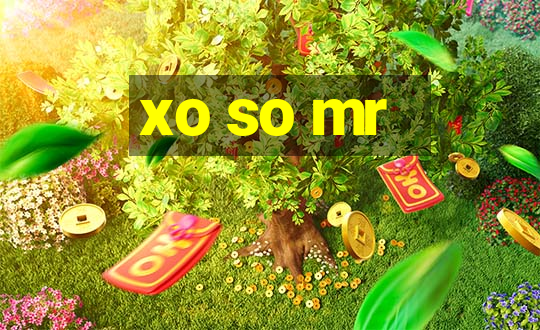 xo so mr