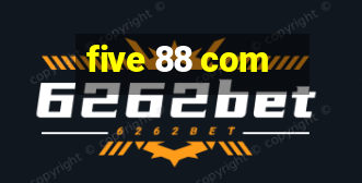 five 88 com