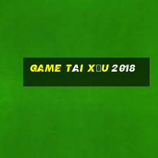 game tài xỉu 2018