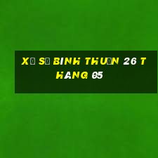 xổ số bình thuận 26 tháng 05