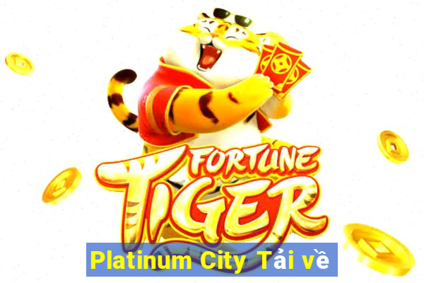 Platinum City Tải về