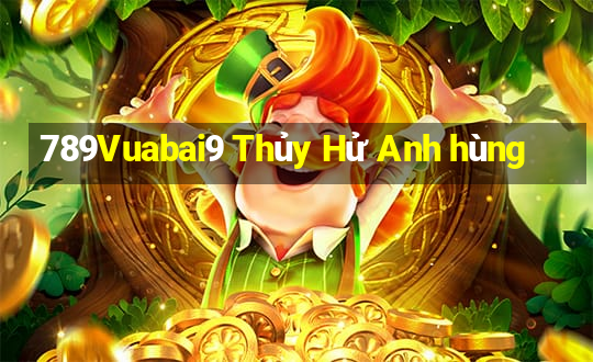 789Vuabai9 Thủy Hử Anh hùng